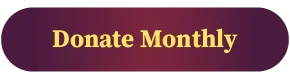 Donate Monthly